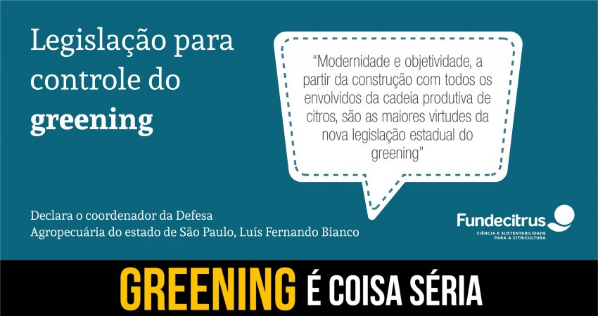 Modernidade e objetividade: maiores virtudes da nova legislação contra o greening