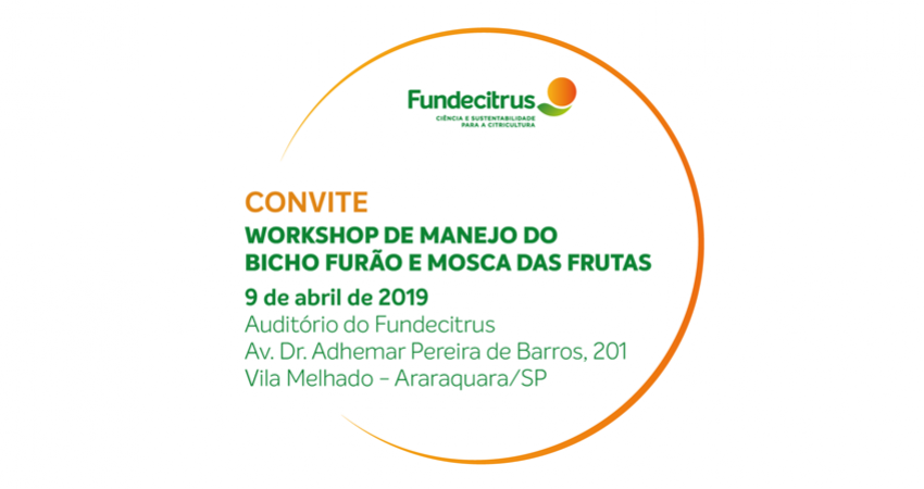 Fundecitrus realiza workshop sobre manejo de bicho furão e mosca das frutas em 9 de abril